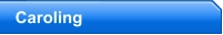 Caroling